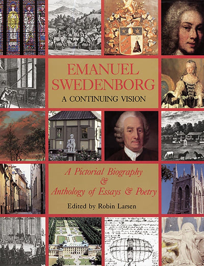 Emanuel Swedenborg: A Continuing Vision
