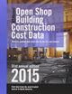 RSMeans Open Shop Building Construction Cost Data 2015