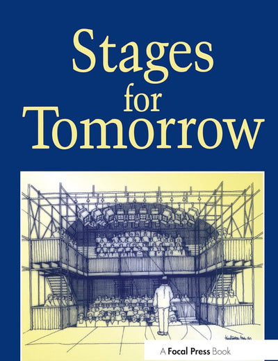 Stages for Tomorrow