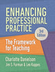 Enhancing Professional Practice: The Framework for Teaching