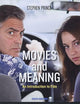 Movies and Meaning: An Introduction to Film, 6th Edition