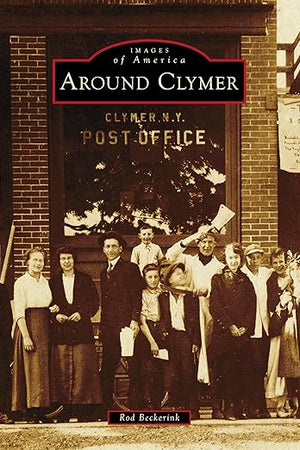 Around Clymer (Images of America)