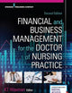 Financial and Business Management for the Doctor of Nursing Practice: -