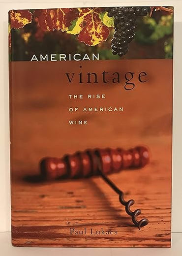 American Vintage: The Rise of American Wine