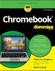 Chromebook For Dummies, 2nd Edition (For Dummies (Computer/Tech))