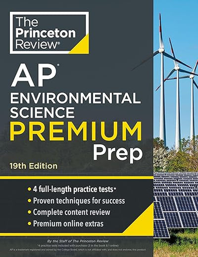 Princeton Review AP Environmental Science Premium Prep, 19th Edition: 4 Practice Tests + Digital Practice Online + Content Review (College Test Preparation)