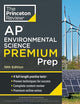 Princeton Review AP Environmental Science Premium Prep, 19th Edition: 4 Practice Tests + Digital Practice Online + Content Review (College Test Preparation)