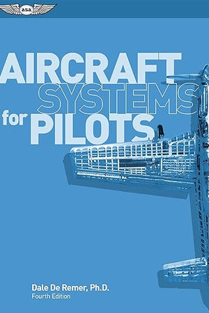 Aircraft Systems for Pilots