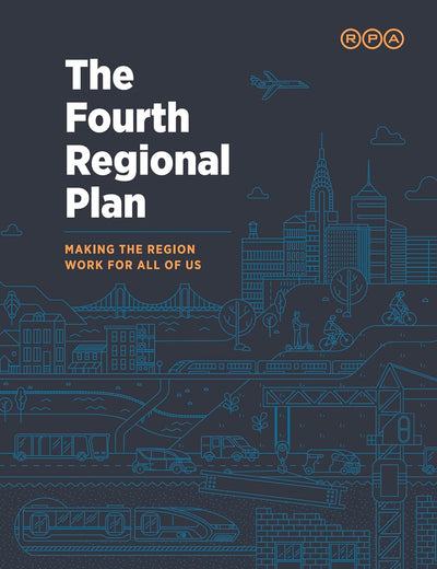 Fourth Regional Plan: Making the Region Work for All of Us
