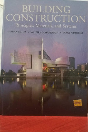 Building Construction: Principles, Materials, and Systems