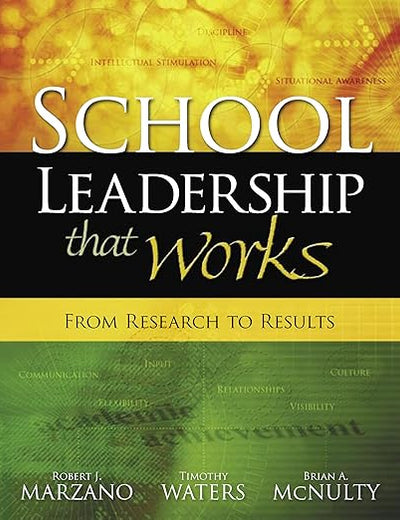 School Leadership That Works: From Research to Results