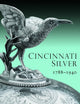 Cincinnati Silver: 1788-1940
