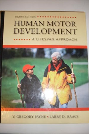 Human Motor Development: A Lifespan Approach
