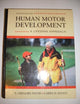 Human Motor Development: A Lifespan Approach