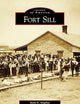 Fort Sill (Images of America)