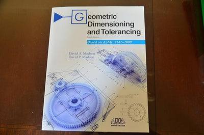 Geometric Dimensioning and Tolerancing: Based on Asme Y14.5-2009