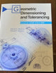 Geometric Dimensioning and Tolerancing: Based on Asme Y14.5-2009