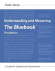 Understanding and Mastering The Bluebook: A Guide for Students and Practitioners