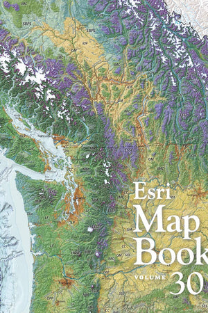 Esri Map Book, Volume 30