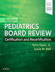 Nelson Pediatrics Board Review: Certification and Recertification
