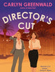 Director's Cut: A Novel