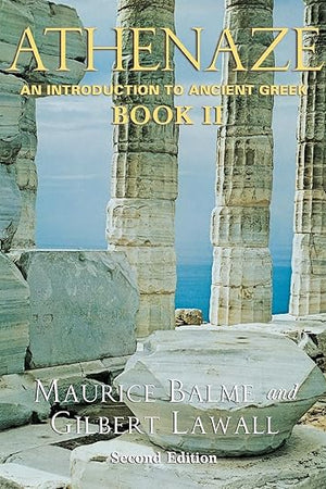 Athenaze: An Introduction to Ancient Greek, Vol. 2