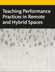 Teaching Performance Practices in Remote and Hybrid Spaces