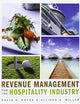 Revenue Management for the Hospitality Industry