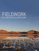 Fieldwork in Landscape Architecture: Methods, Actions, Tools