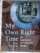 My Own Right Time: An Exploration of Clockwork Design