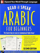Read and Speak Arabic for Beginners with Audio CD, Second Edition (Read and Speak Languages for Beginners)