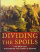 Dividing the Spoils: The War for Alexander the Great's Empire (Ancient Warfare and Civilization)