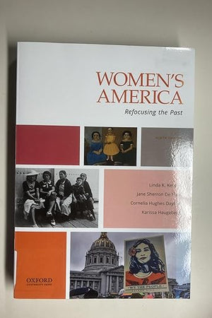 Women's America: Refocusing the Past