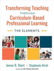 Transforming Teaching Through Curriculum-Based Professional Learning: The Elements
