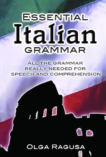 Essential Italian Grammar: All The Grammer Really Needed For Speech And Comprehension (Dover Language Guides Essential Grammar)