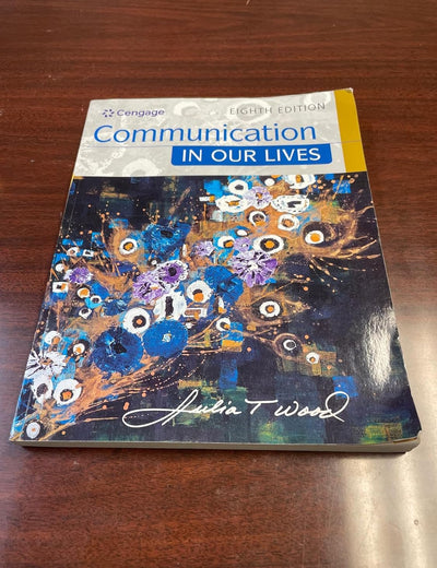 Communication in Our Lives (MindTap Course List)