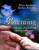 Parenting: Challenges, Practices and Cultural Influences (Family Issues in the 21st Century)