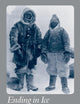 Ending in Ice: The Revolutionary Idea and Tragic Expedition of Alfred Wegener