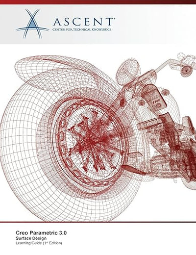 Creo Parametric 3.0: Surface Design