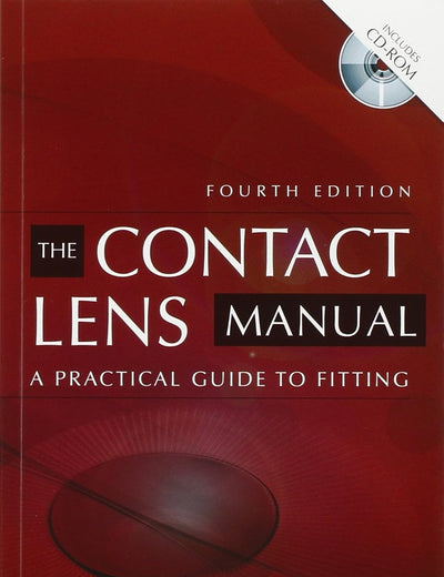The Contact Lens Manual: A Practical Guide to Fitting