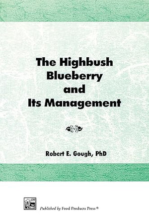 The Highbush Blueberry and Its Management