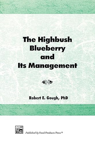 The Highbush Blueberry and Its Management