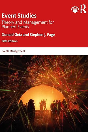 Event Studies: Theory and Management for Planned Events (Events Management)