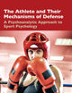 The Athlete and Their Mechanisms of Defense
