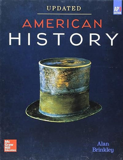 Brinkley, American History: Connecting with the Past UPDATED AP Edition, 2017, 15e, Student Edition (A/P US HISTORY)