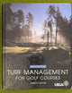 Turf Management for Golf Courses