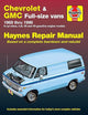 Chevrolet & GMC Full-size Vans (68-96) Haynes Repair Manual (Does not include information specific to 454 engine or diesel engine information, or 1996 Express and Savana models.)