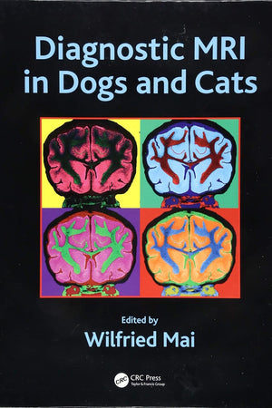 Diagnostic MRI in Dogs and Cats