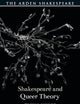 Shakespeare and Queer Theory