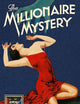 The Millionaire Mystery (Detective Club Crime Classics)